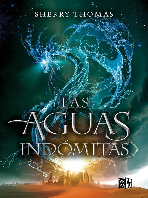 Title details for Las aguas indómitas by Sherry Thomas - Available